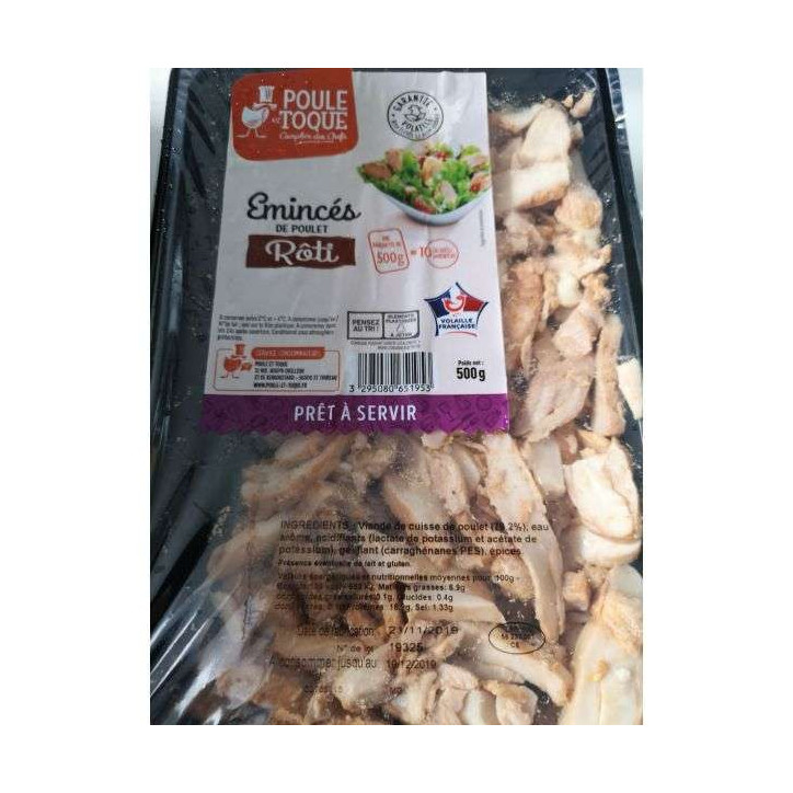 EMINCES DE POULET ROTI 500GRS 